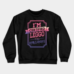 I'M CERTIFIED EXID LEGGO Crewneck Sweatshirt